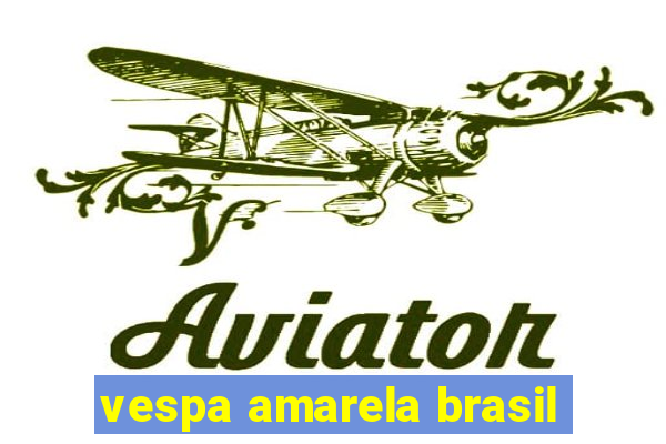 vespa amarela brasil